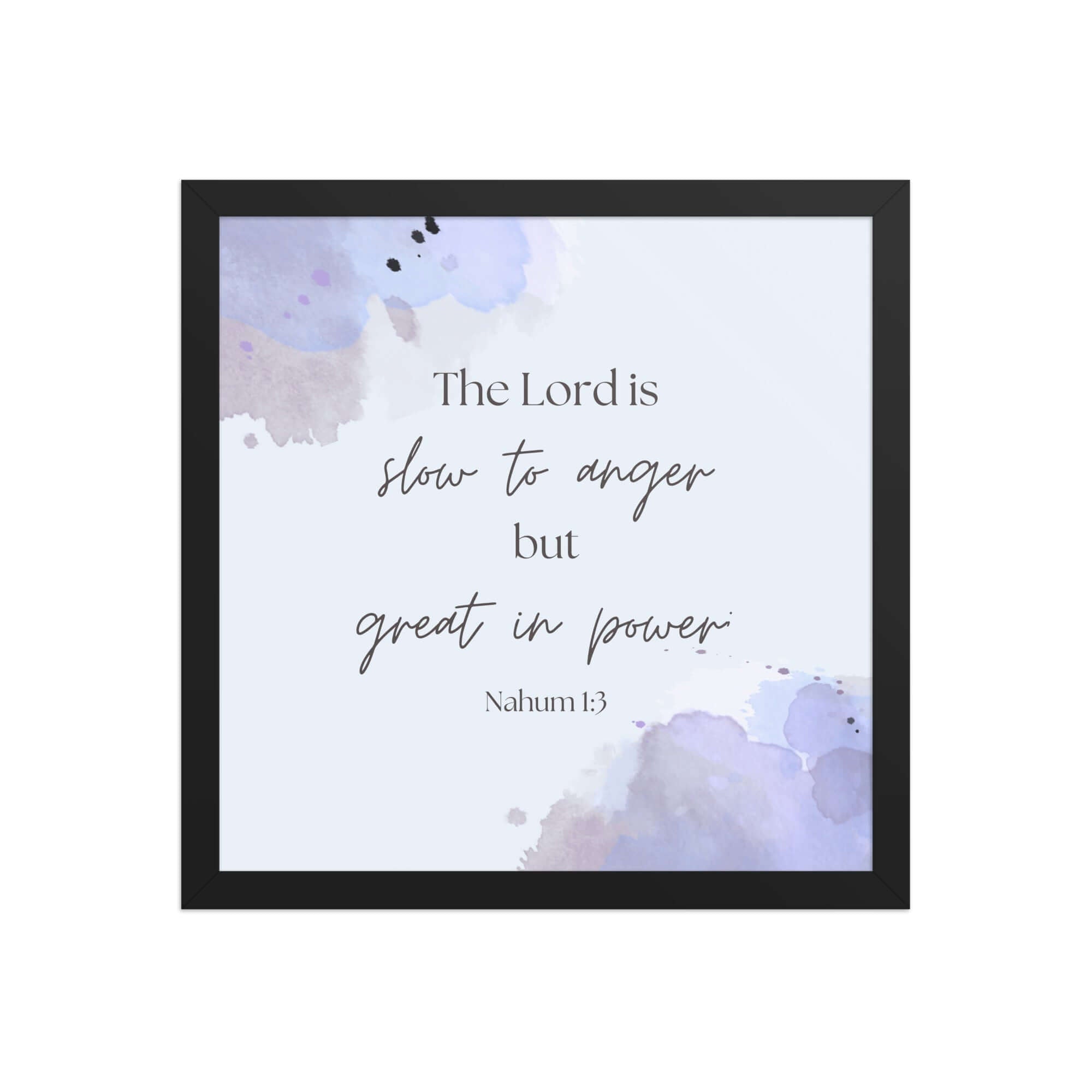 Nahum 1:3 Bible Verse, great in power Premium Luster Photo Paper Framed Poster Wall Art Black 14″×14″