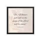 Romans 10:13 Bible Verse, Whoever Premium Luster Photo Paper Framed Poster Wall Art Black 14″×14″