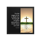 Romans 6:23 Bible Verse, the wages Premium Luster Photo Paper Framed Poster Wall Art Black 14″×14″