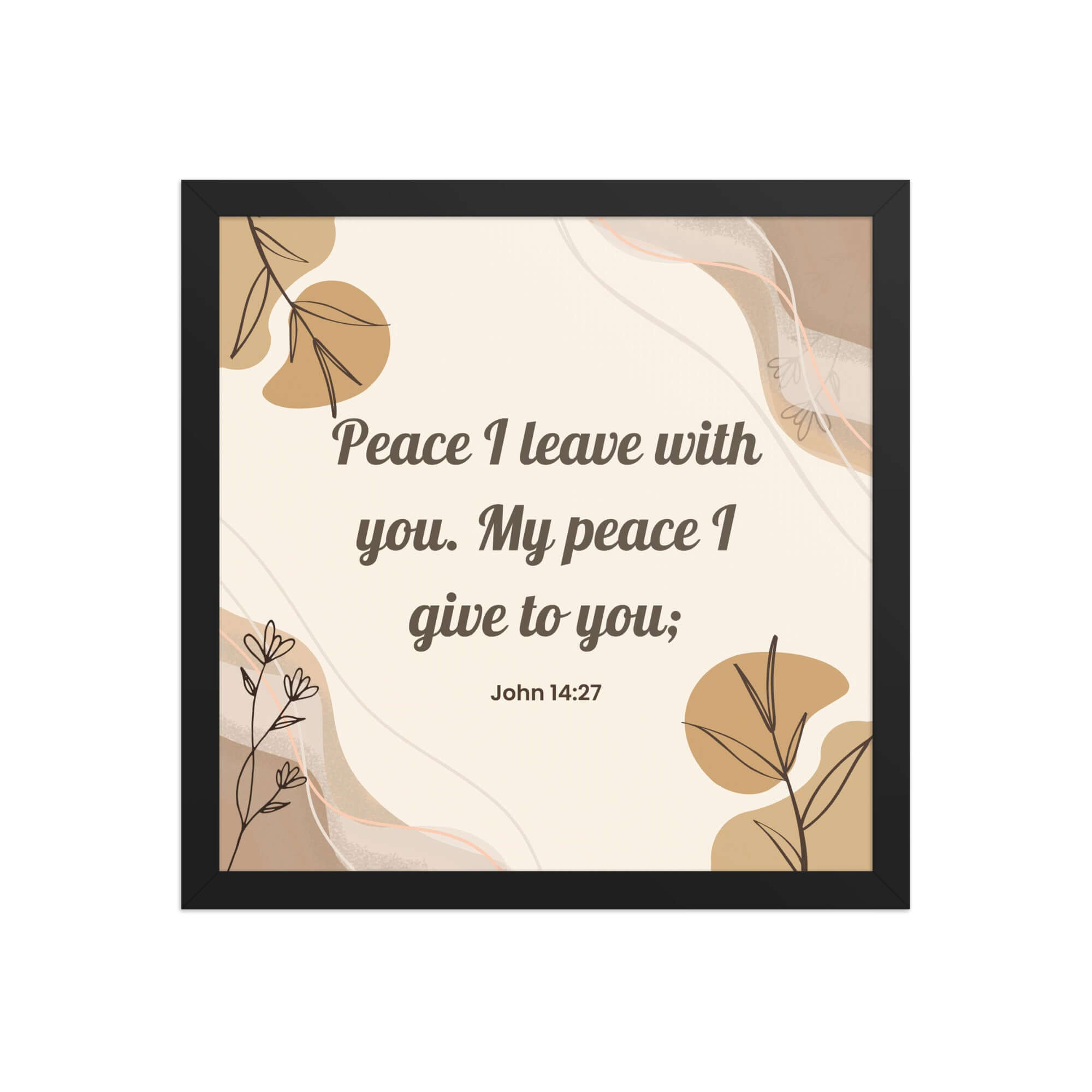 John 14:27 Bible Verse, Peace I Premium Luster Photo Paper Framed Poster Wall Art Black 14″×14″