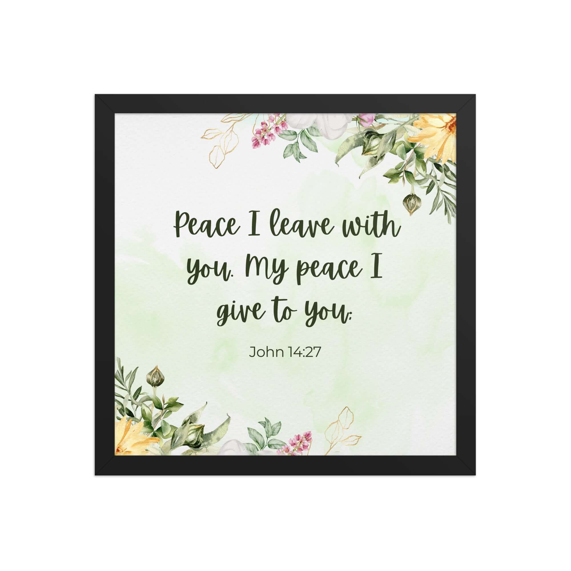 John 14:27 Bible Verse, My peace Premium Luster Photo Paper Framed Poster Wall Art Black 14″×14″