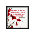Proverbs 10:12 Bible Verse, Love Covers All Premium Luster Photo Paper Framed Poster Wall Art Black 14″×14″