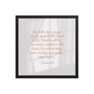 Revelation 21:4 Bible Verse, He will wipe Premium Luster Photo Paper Framed Poster Wall Art Black 16″×16″