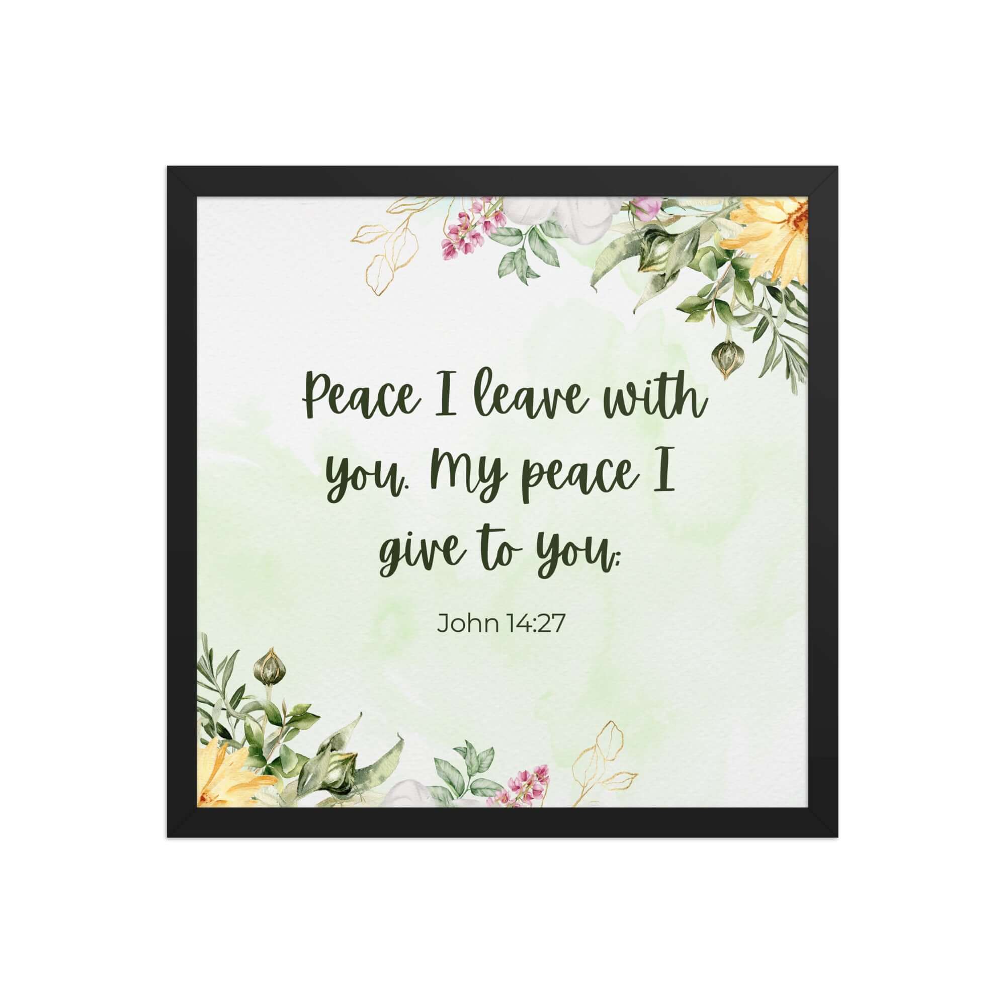 John 14:27 Bible Verse, My peace Premium Luster Photo Paper Framed Poster Wall Art Black 16″×16″
