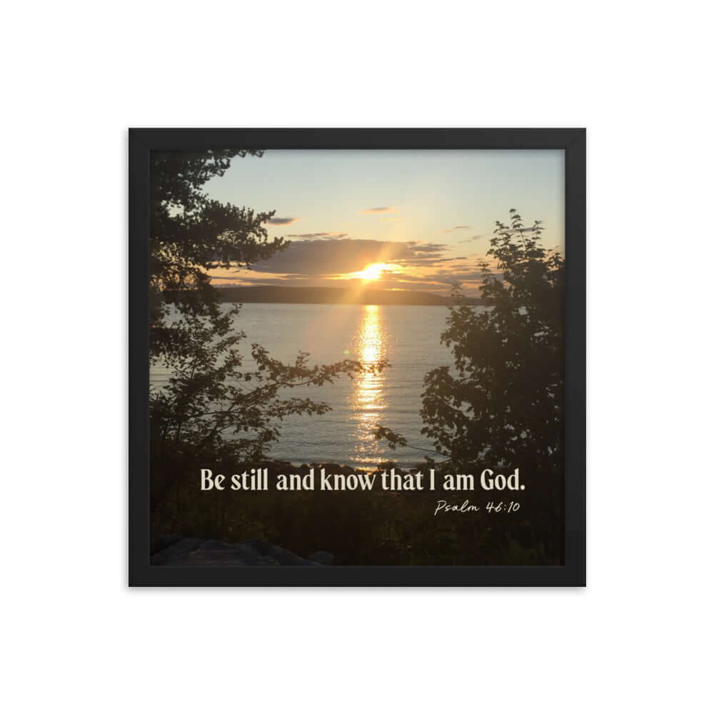 Psalm 46:10 Bible Verse, Sunset Glory Premium Luster Photo Paper Framed Poster Wall Art Black 16″×16″