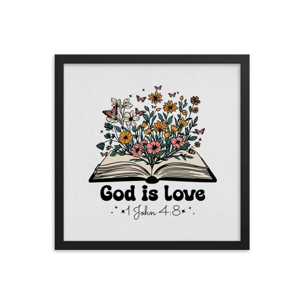 1 John 4:8 Bible Verse, God is Love Premium Luster Photo Paper Framed Poster Wall Art Black 16″×16″