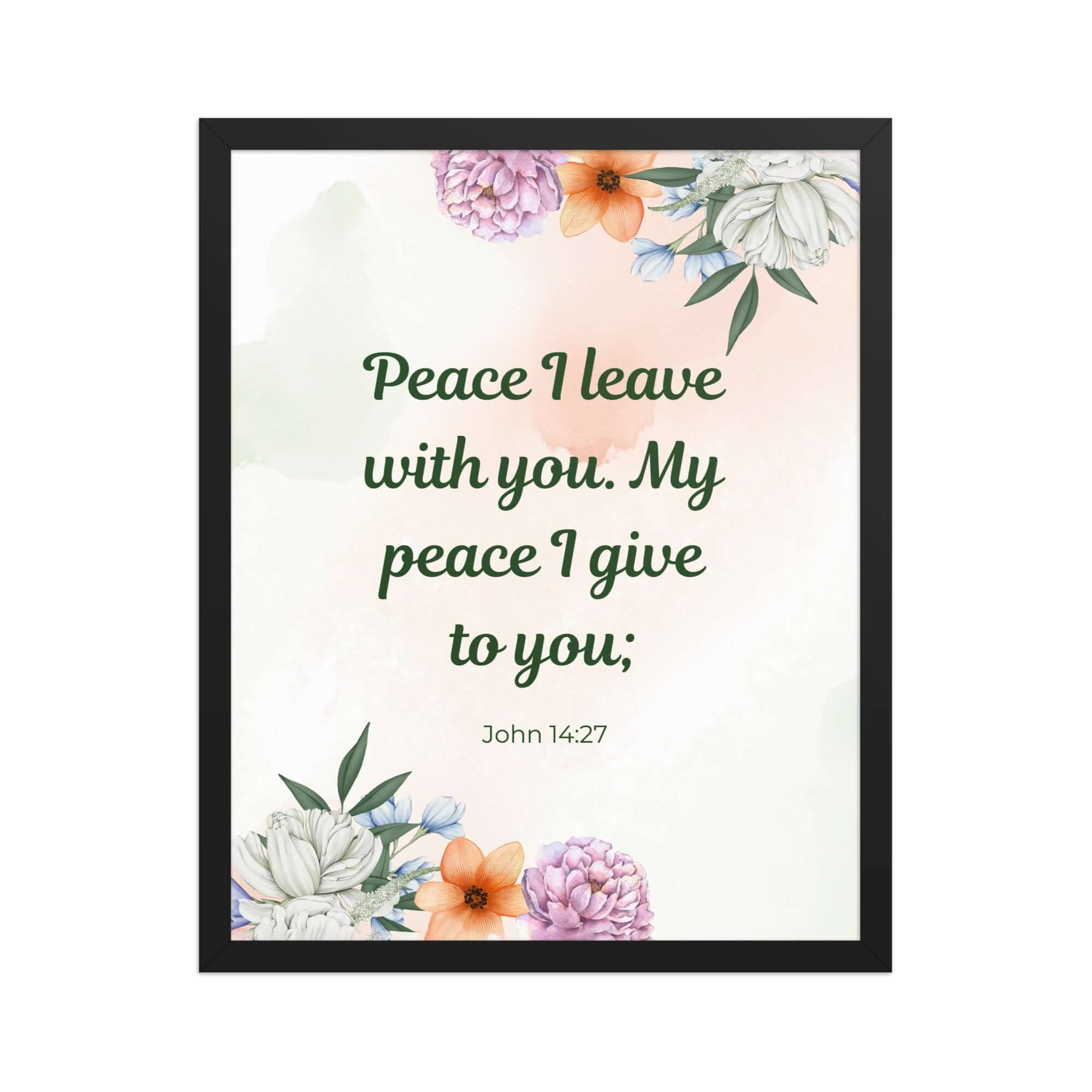 John 14:27 Bible Verse, with you Premium Luster Photo Paper Framed Poster Wall Art Black 16″×20″