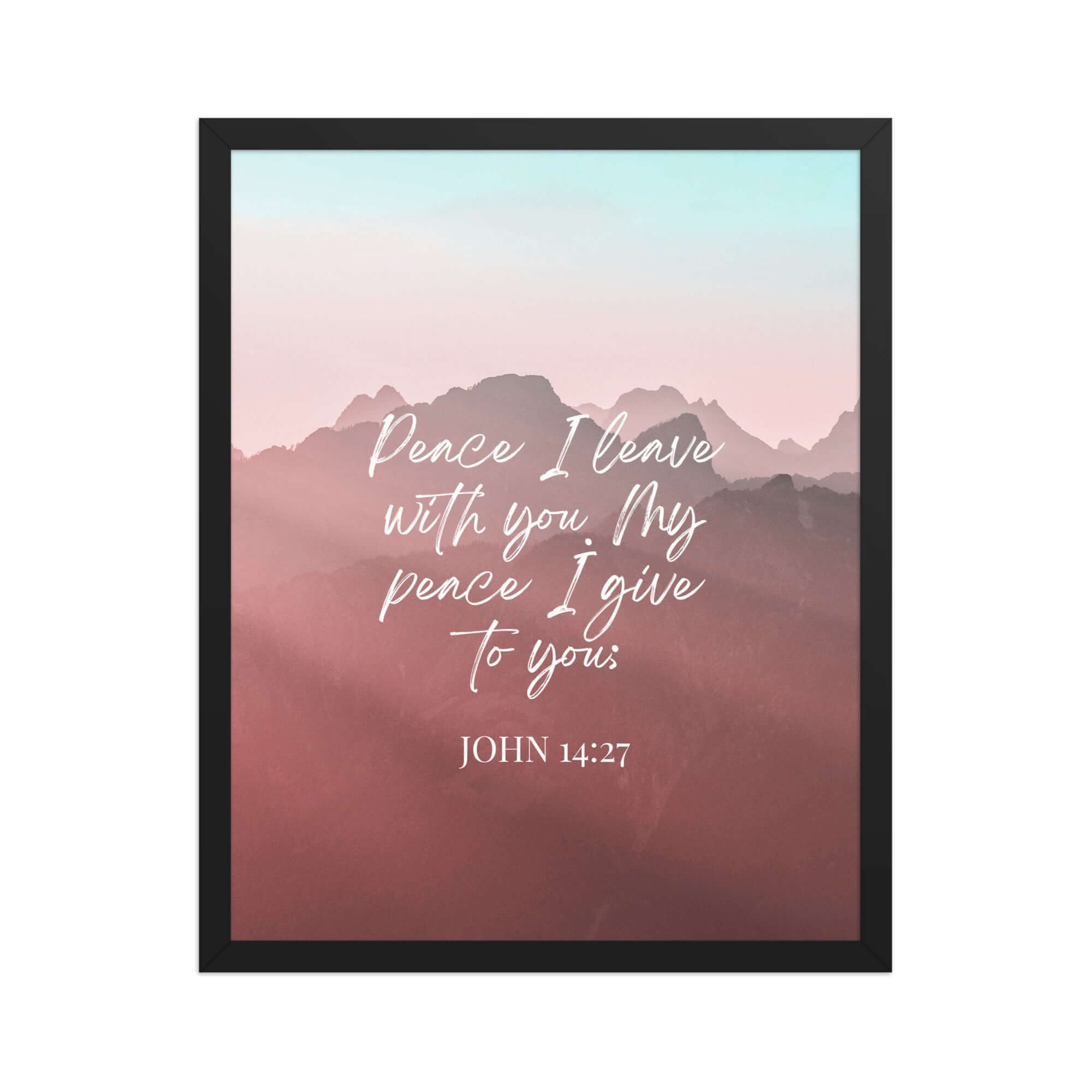 John 14:27 Bible Verse, I give you Premium Luster Photo Paper Framed Poster Wall Art Black 16″×20″