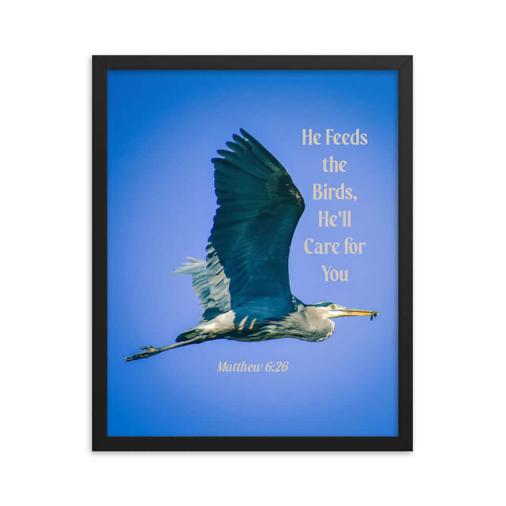 Matthew 6:26 Graceful Heron, He'll Care for You Premium Luster Photo Paper Framed Poster Wall Art Black 16″×20″