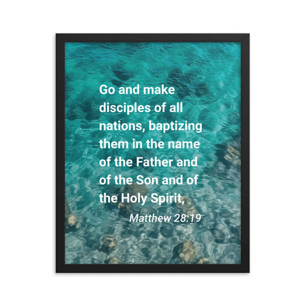 Matthew 28:19 Bible Verse, Make Disciples Premium Luster Photo Paper Framed Poster Wall Art Black 16″×20″
