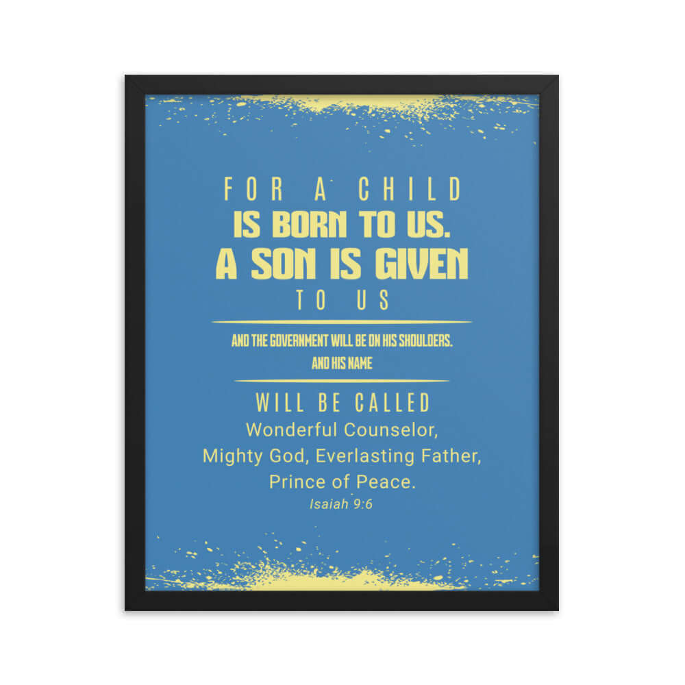 Isaiah 9:6 Bible Verse, Mighty God Premium Luster Photo Paper Framed Poster Wall Art Black 16″×20″