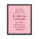 1 John 4:14 Bible Verse, We have seen Premium Luster Photo Paper Framed Poster Wall Art Black 16″×20″
