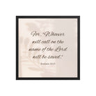Romans 10:13 Bible Verse, Whoever Premium Luster Photo Paper Framed Poster Wall Art Black 18″×18″