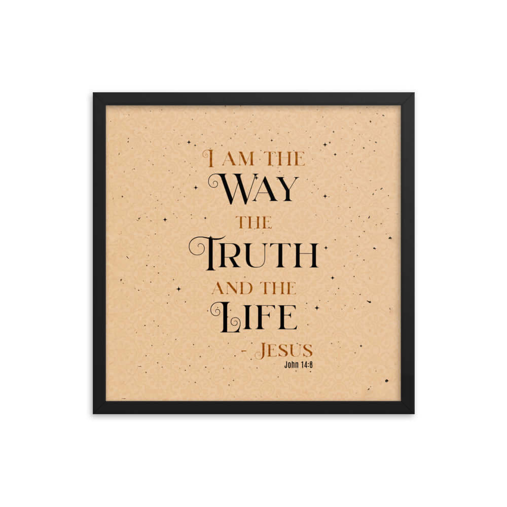John 14:6 Bible Verse, Color Text Brown Background Premium Luster Photo Paper Framed Poster Wall Art Black 18″×18″