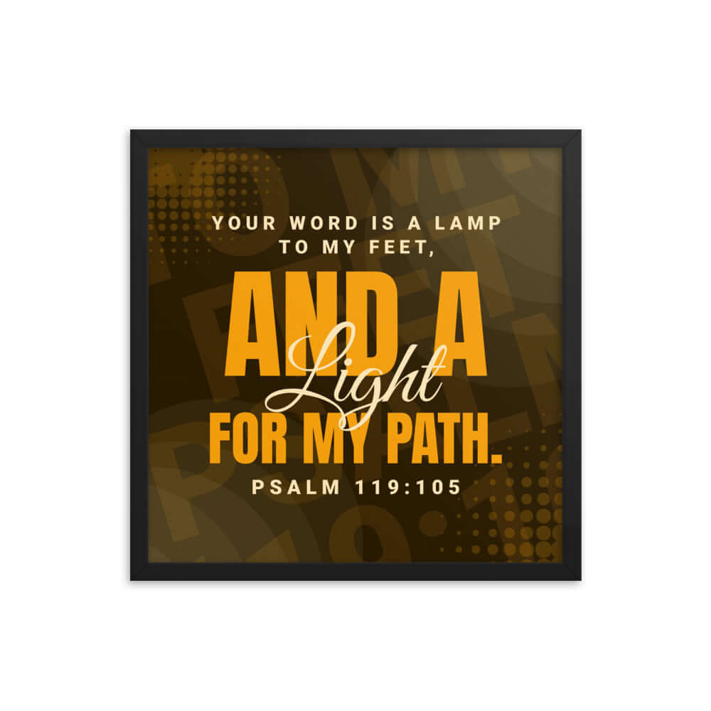 Psalm 119:105 Bible Verse, lamp to my feet Premium Luster Photo Paper Framed Poster Wall Art Black 18″×18″