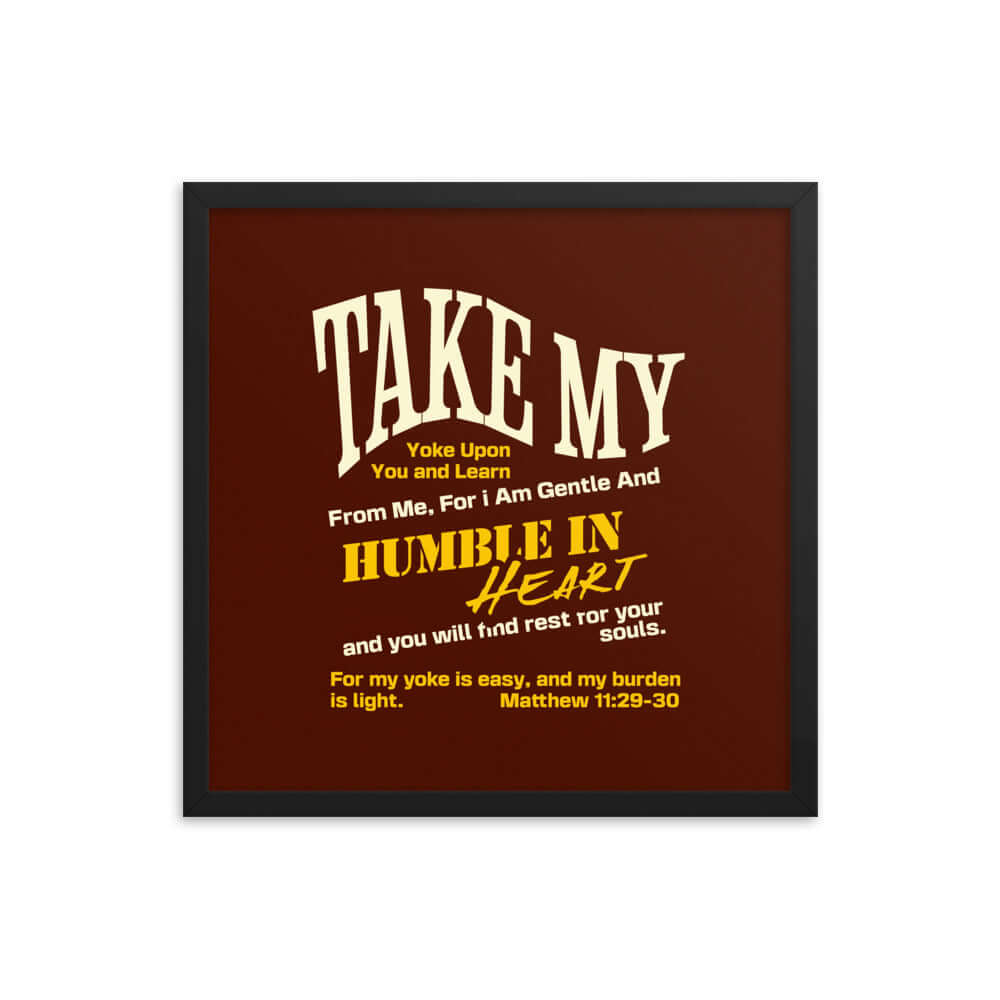 Matthew 11:29-30 Bible Verse, learn from me Premium Luster Photo Paper Framed Poster Wall Art Black 18″×18″