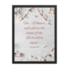 Romans 10:13 Bible Verse, the Lord Premium Luster Photo Paper Framed Poster Wall Art Black 18″×24″