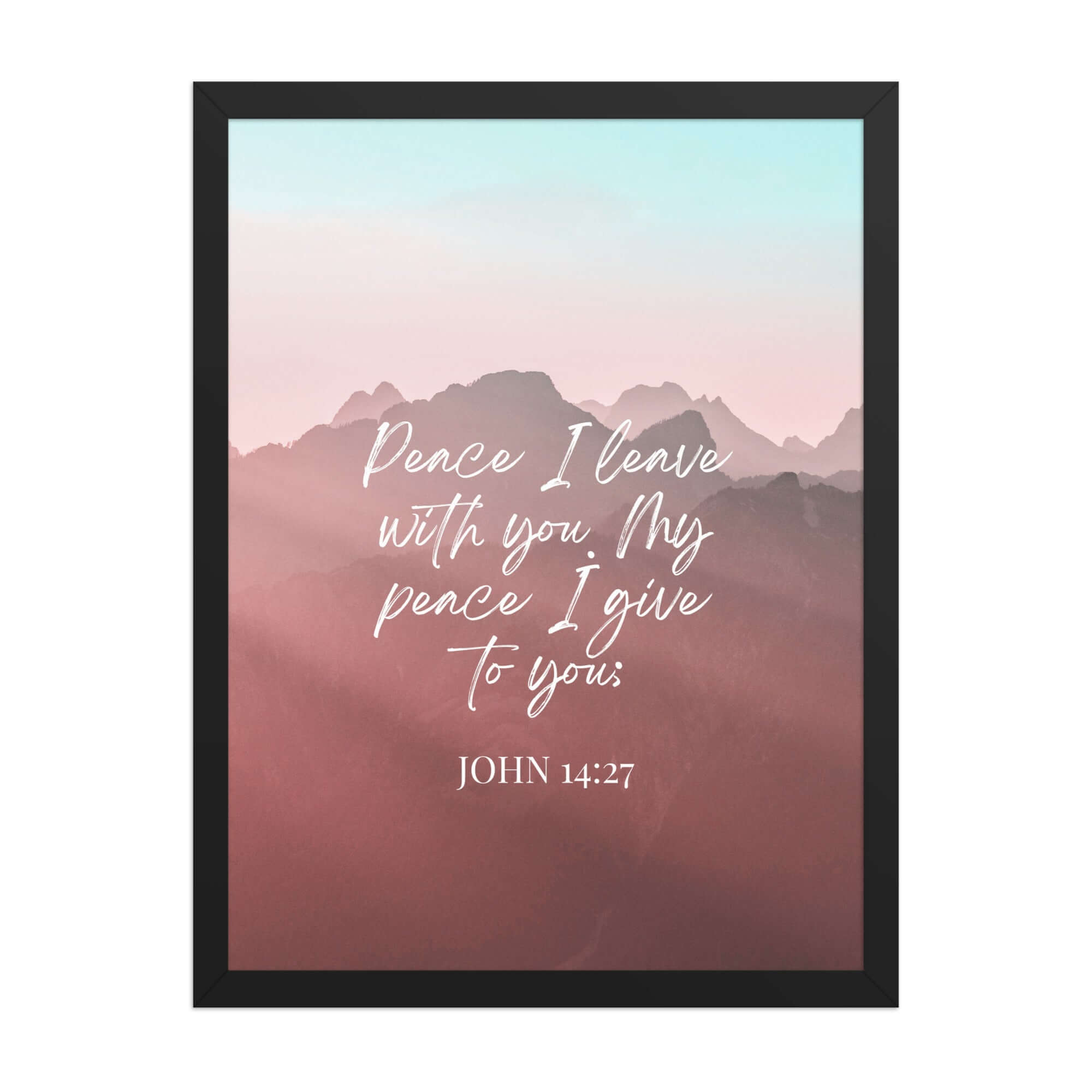 John 14:27 Bible Verse, I give you Premium Luster Photo Paper Framed Poster Wall Art Black 18″×24″