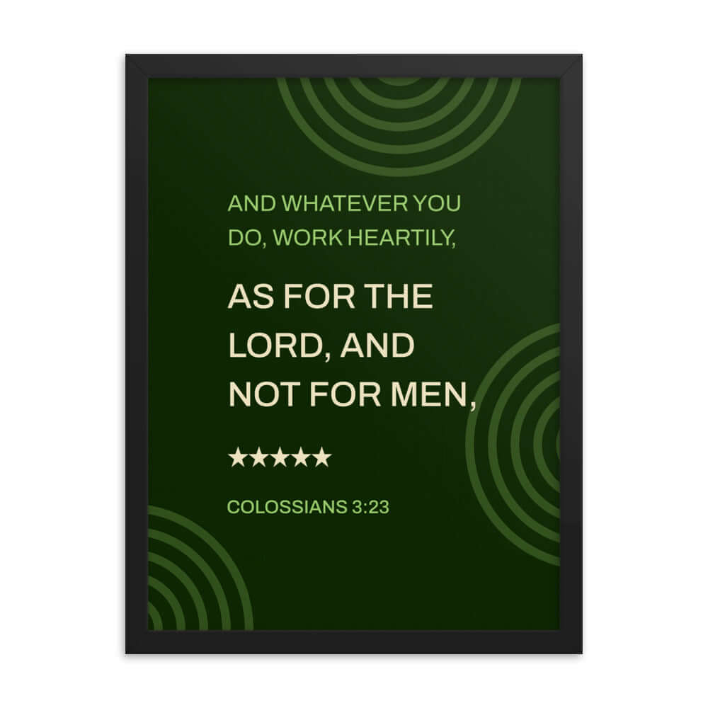 Colossians 3:23 Bible Verse, not for men Premium Luster Photo Paper Framed Poster Wall Art Black 18″×24″