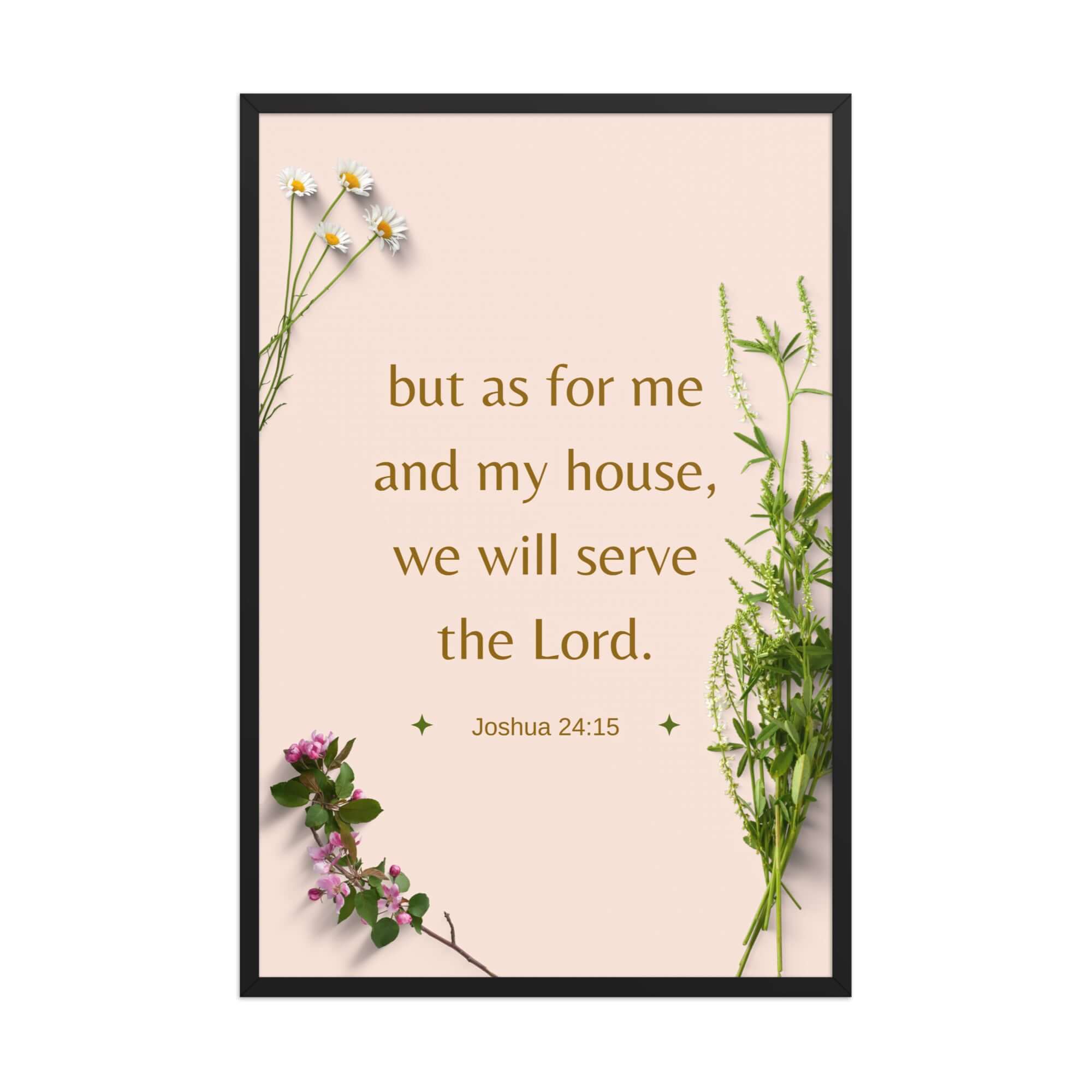 Joshua 24:15 Bible Verse, your fathers Premium Luster Photo Paper Framed Poster Wall Art Black 24″×36″