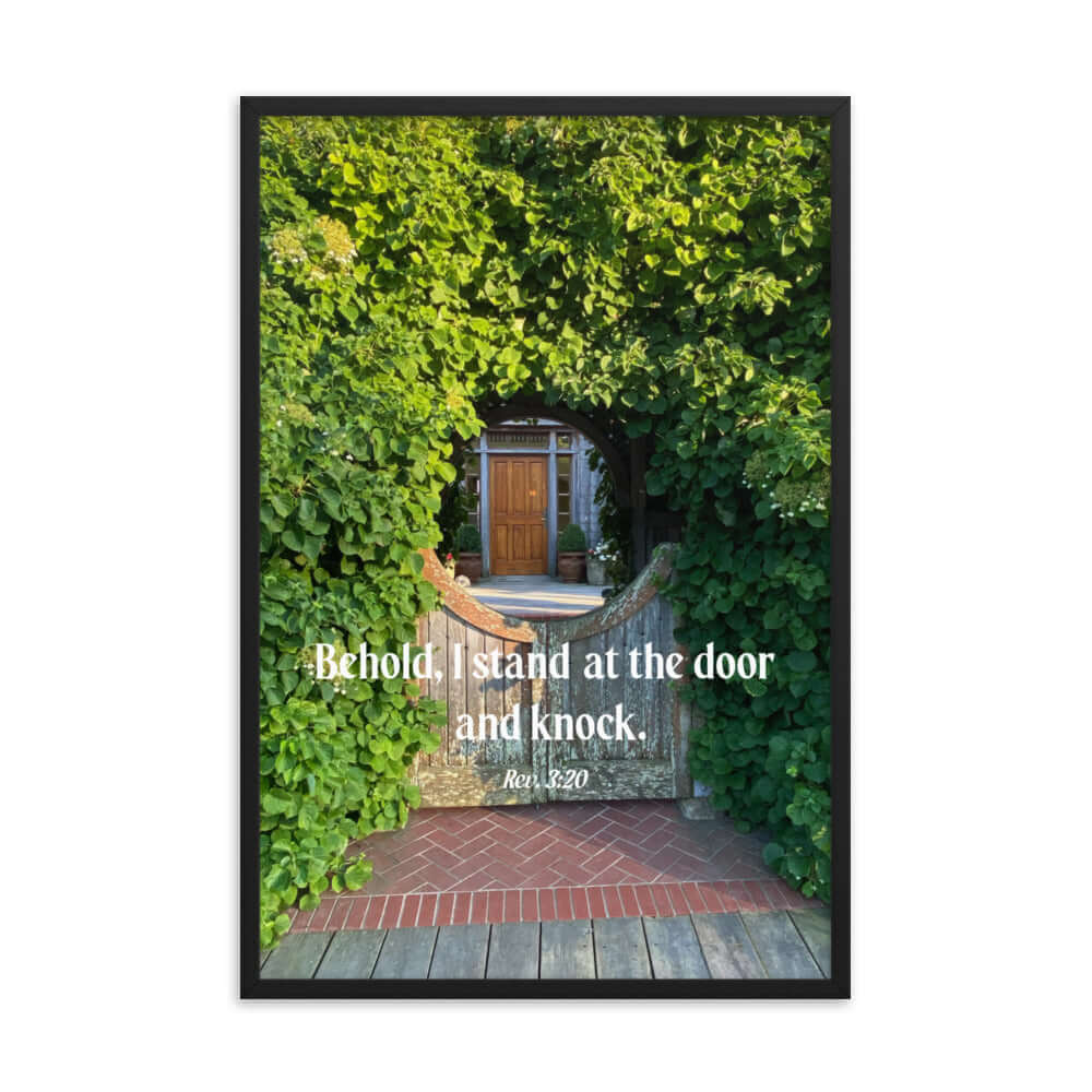 Revelation 3:20 Bible Verse, Garden Doorway Premium Luster Photo Paper Framed Poster Wall Art Black 24″×36″
