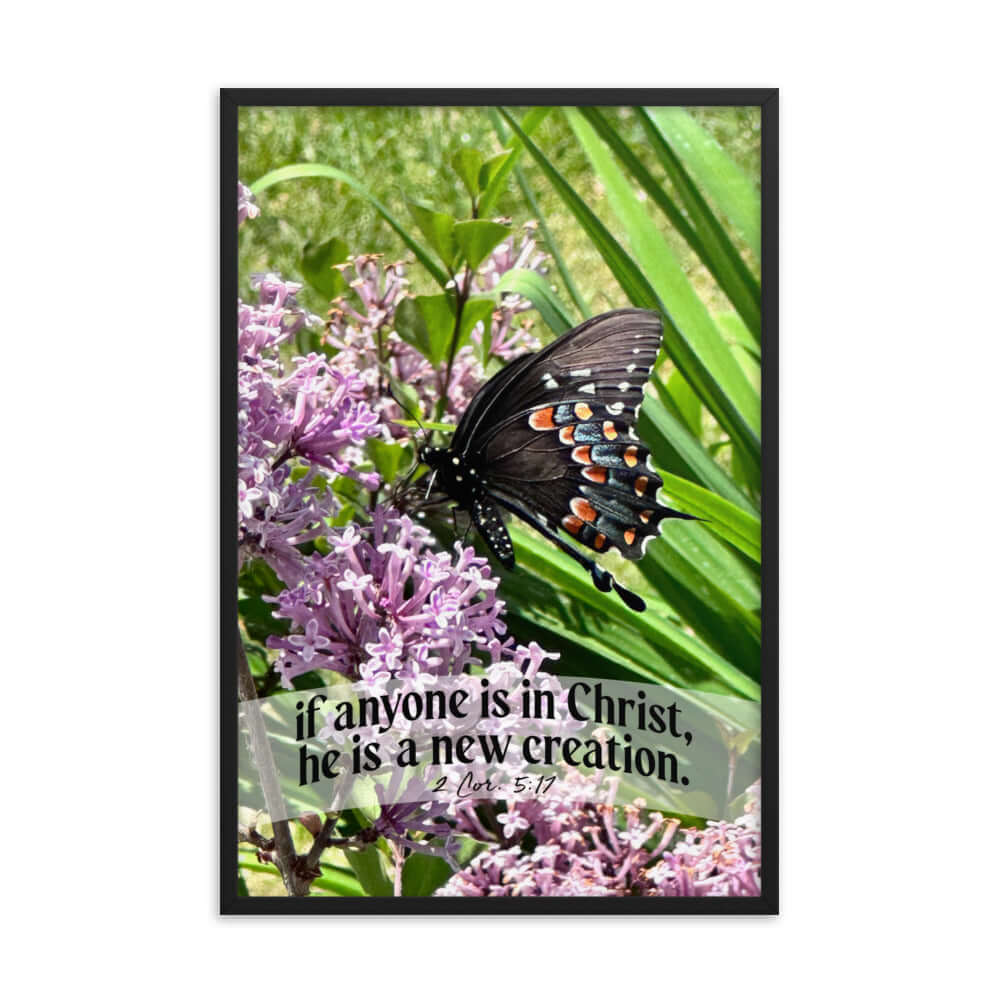 2 Corinthians 5:17 Bible Verse, Butterfly Premium Luster Photo Paper Framed Poster Wall Art Black 24″×36″