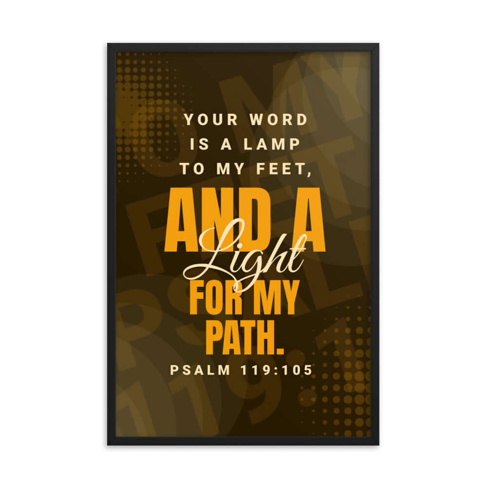 Psalm 119:105 Bible Verse, lamp to my feet Premium Luster Photo Paper Framed Poster Wall Art Black 24″×36″