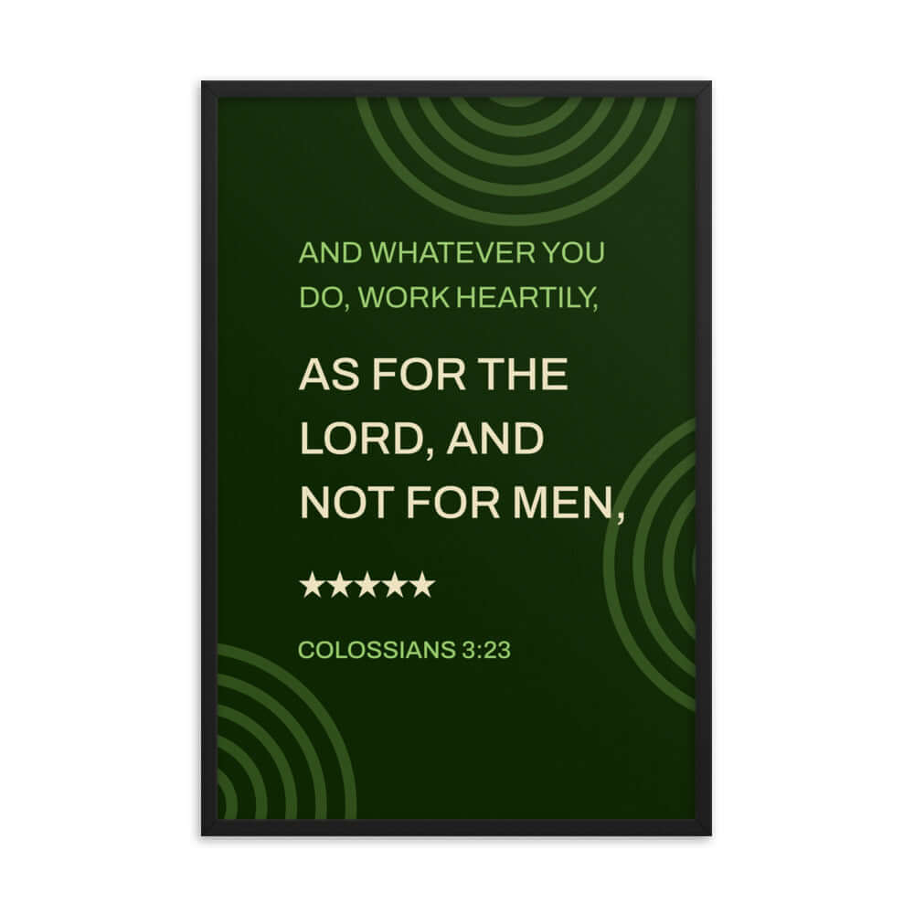 Colossians 3:23 Bible Verse, not for men Premium Luster Photo Paper Framed Poster Wall Art Black 24″×36″