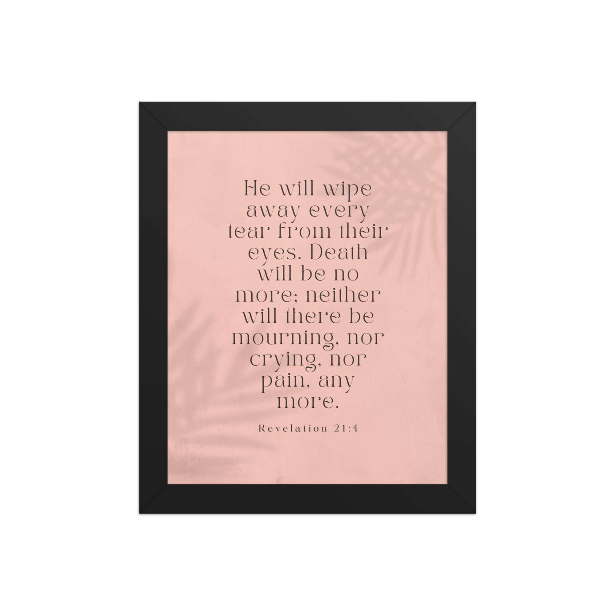 Revelation 21:4 Bible Verse, their eyes Premium Luster Photo Paper Framed Poster Wall Art Black 8″×10″