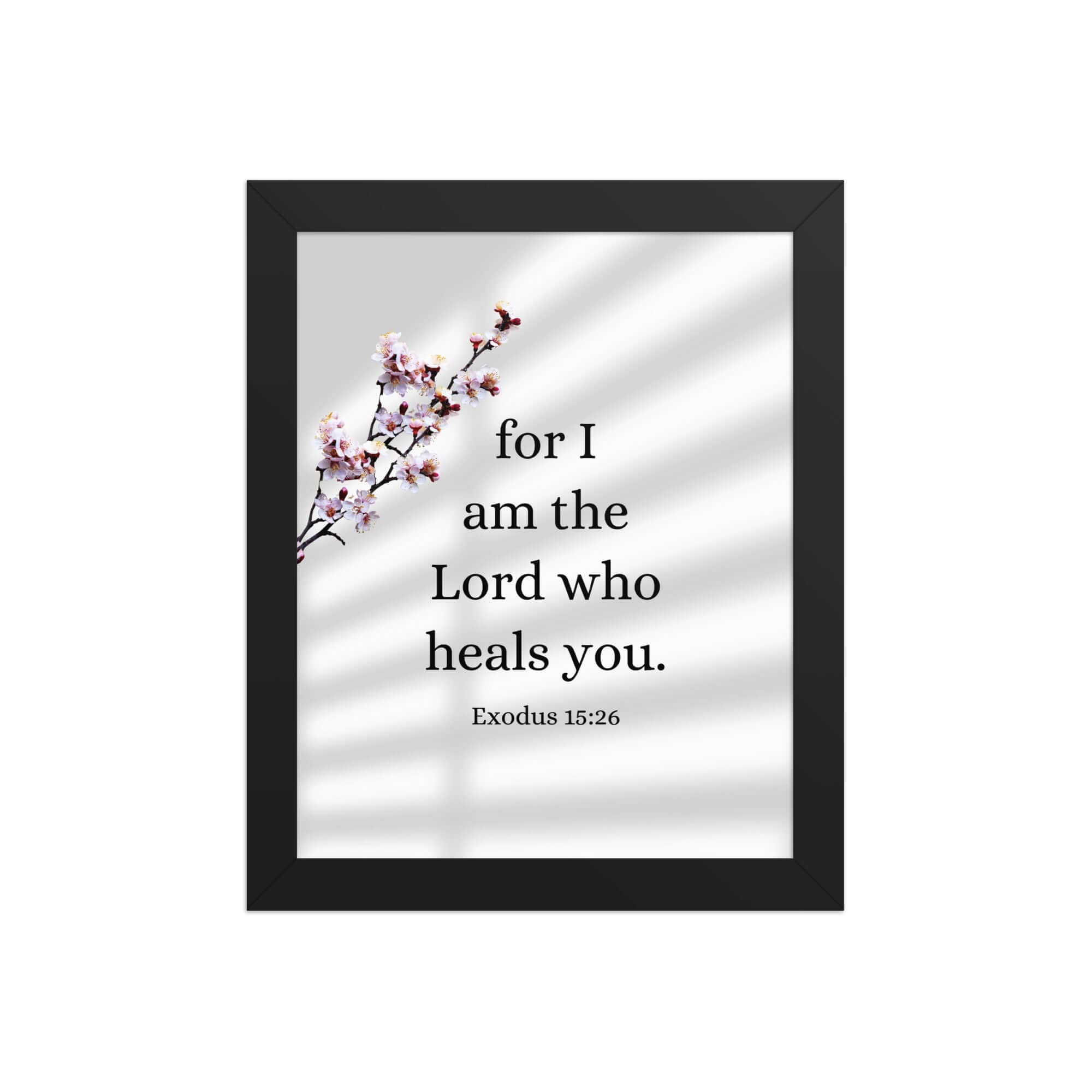 Exodus 15:26 Bible Verse, diligently listen Premium Luster Photo Paper Framed Poster Wall Art Black 8″×10″