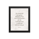 Joshua 1:9 Bible Verse, Be strong Premium Luster Photo Paper Framed Poster Wall Art Black 8″×10″