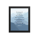 Joshua 1:9 Bible Verse, Courageous Premium Luster Photo Paper Framed Poster Wall Art Black 8″×10″