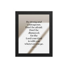 Joshua 1:9 Bible Verse, for the Lord Premium Luster Photo Paper Framed Poster Wall Art Black 8″×10″