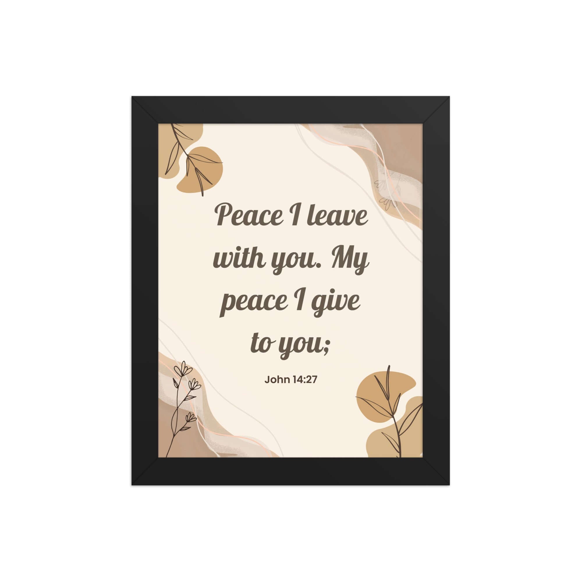 John 14:27 Bible Verse, Peace I Premium Luster Photo Paper Framed Poster Wall Art Black 8″×10″