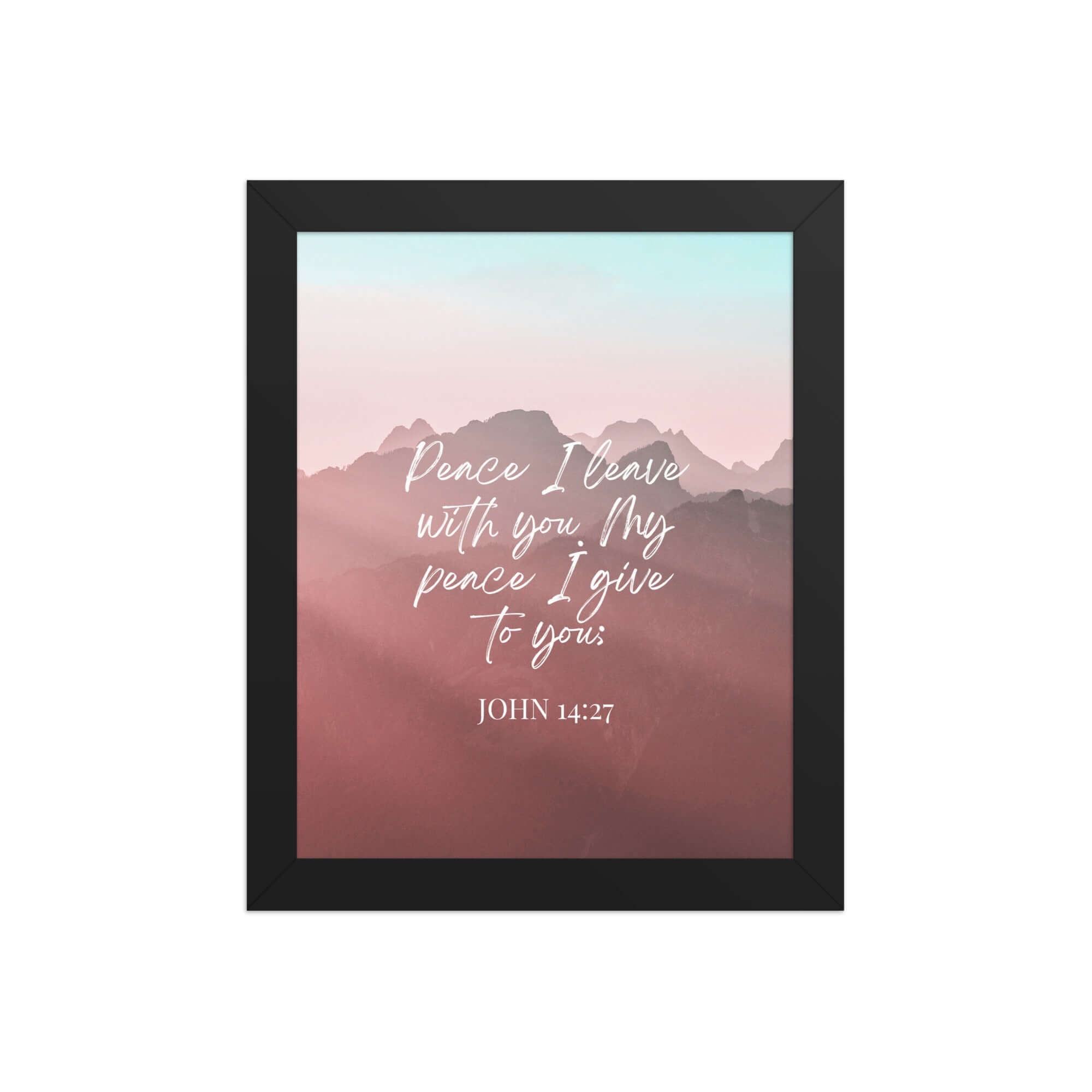 John 14:27 Bible Verse, I give you Premium Luster Photo Paper Framed Poster Wall Art Black 8″×10″