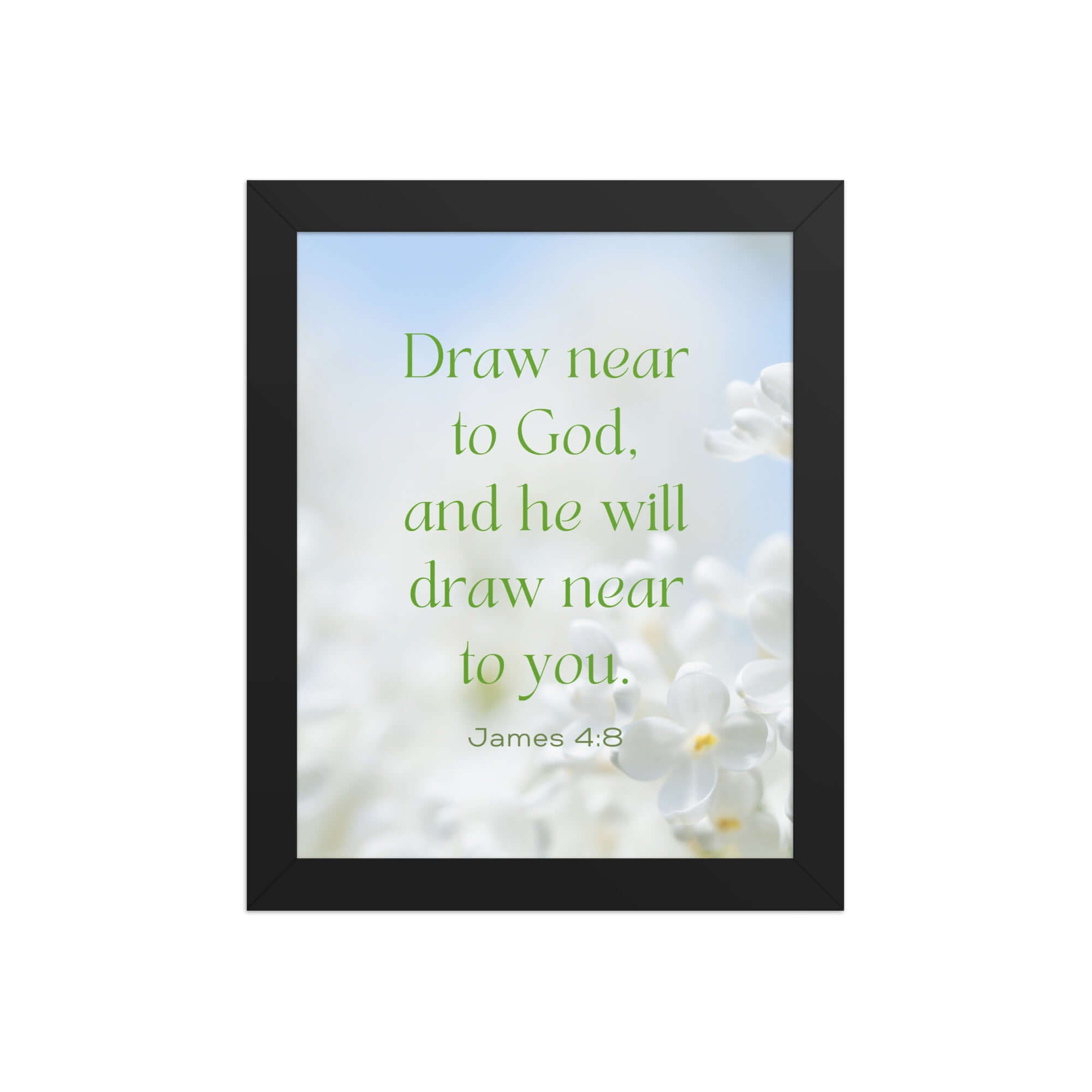 James 4:8 Bible Verse, Draw near Premium Luster Photo Paper Framed Poster Wall Art Black 8″×10″