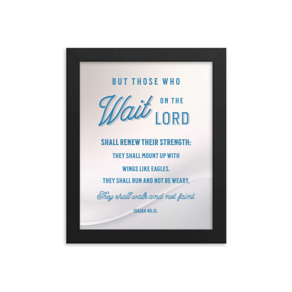 Isaiah 40:31 Bible Verse, Wings like Eagles Premium Luster Photo Paper Framed Poster Wall Art Black 8″×10″