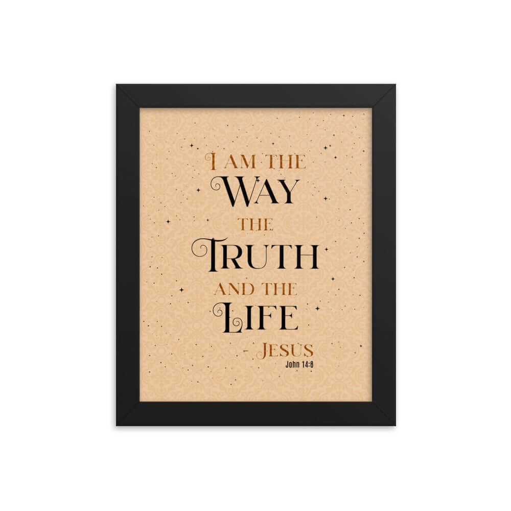 John 14:6 Bible Verse, Color Text Brown Background Premium Luster Photo Paper Framed Poster Wall Art Black 8″×10″