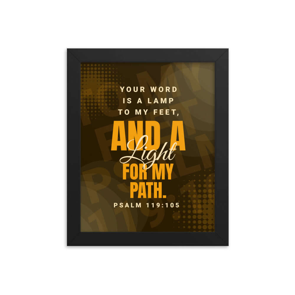 Psalm 119:105 Bible Verse, lamp to my feet Premium Luster Photo Paper Framed Poster Wall Art Black 8″×10″