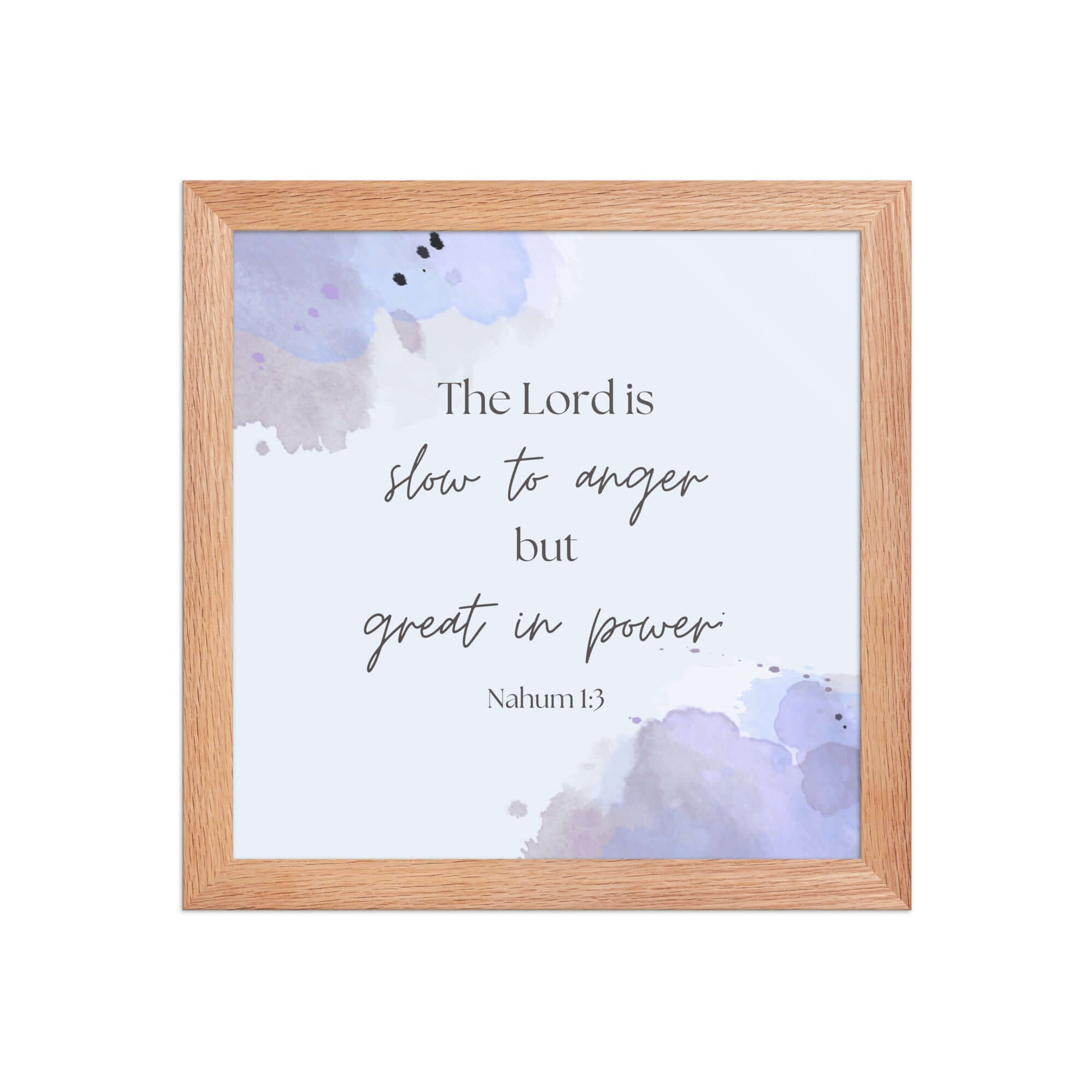 Nahum 1:3 Bible Verse, great in power Premium Luster Photo Paper Framed Poster Wall Art Red Oak 10″×10″