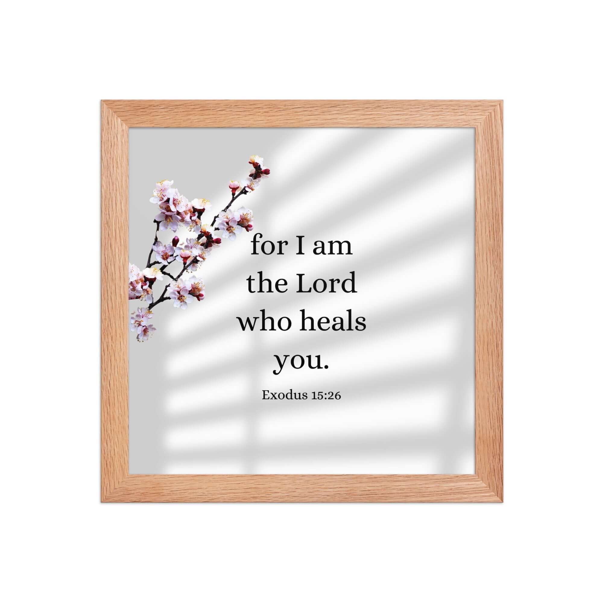 Exodus 15:26 Bible Verse, diligently listen Premium Luster Photo Paper Framed Poster Wall Art Red Oak 10″×10″