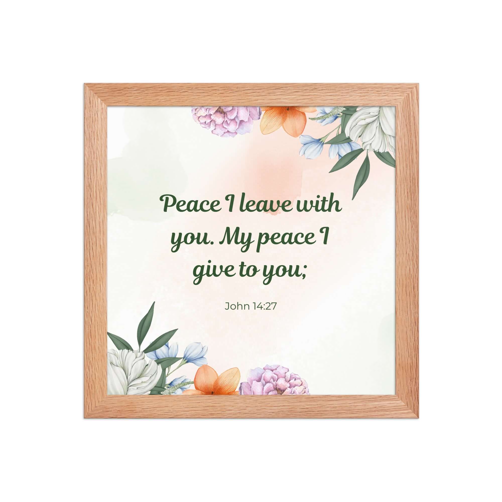 John 14:27 Bible Verse, with you Premium Luster Photo Paper Framed Poster Wall Art Red Oak 10″×10″