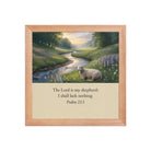 Psalm 23:1 Bible Verse, I shall Premium Luster Photo Paper Framed Poster Red Oak 10″×10″