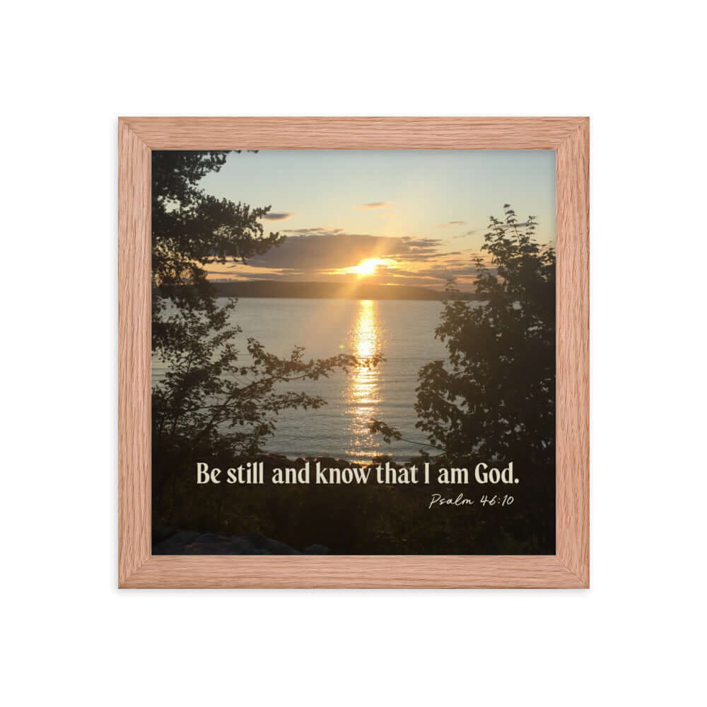 Psalm 46:10 Bible Verse, Sunset Glory Premium Luster Photo Paper Framed Poster Wall Art Red Oak 10″×10″