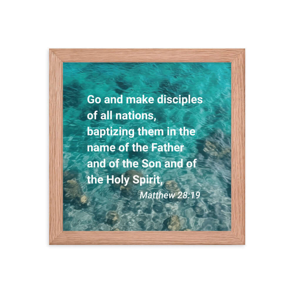 Matthew 28:19 Bible Verse, Make Disciples Premium Luster Photo Paper Framed Poster Wall Art Red Oak 10″×10″