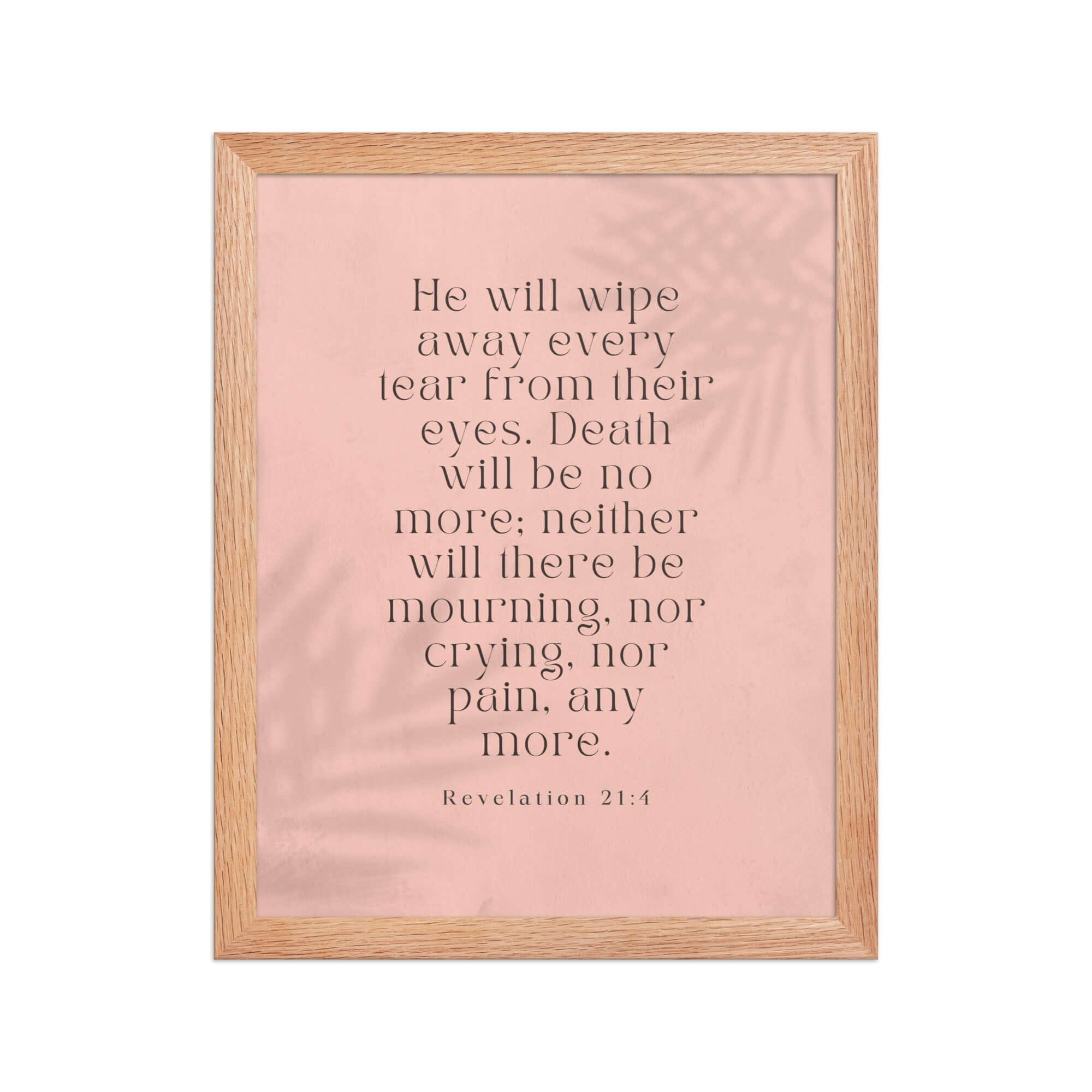 Revelation 21:4 Bible Verse, their eyes Premium Luster Photo Paper Framed Poster Wall Art Red Oak 11″×14″