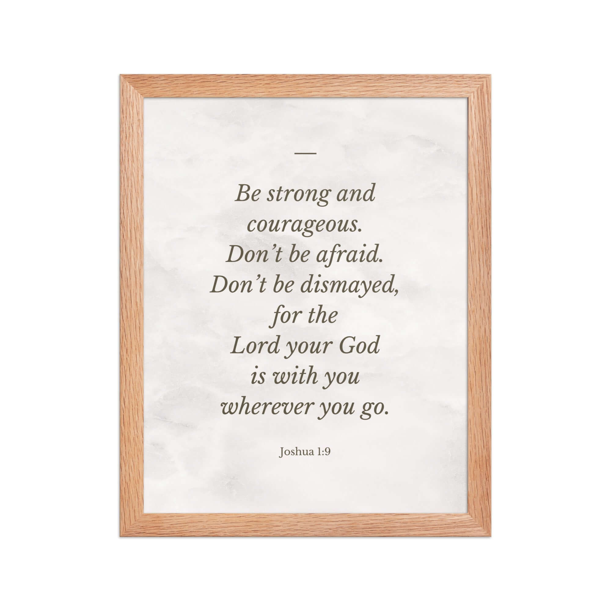 Joshua 1:9 Bible Verse, Be strong Premium Luster Photo Paper Framed Poster Wall Art Red Oak 11″×14″
