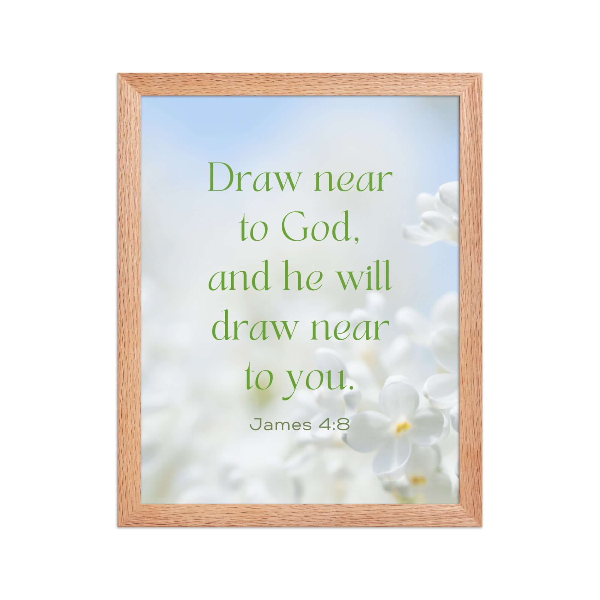 James 4:8 Bible Verse, Draw near Premium Luster Photo Paper Framed Poster Wall Art Red Oak 11″×14″