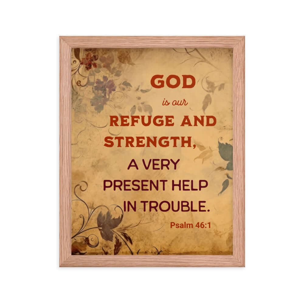 Psalm 46:1 Bible Verse, God is Our Refuge Premium Luster Photo Paper Framed Poster Wall Art Red Oak 11″×14″