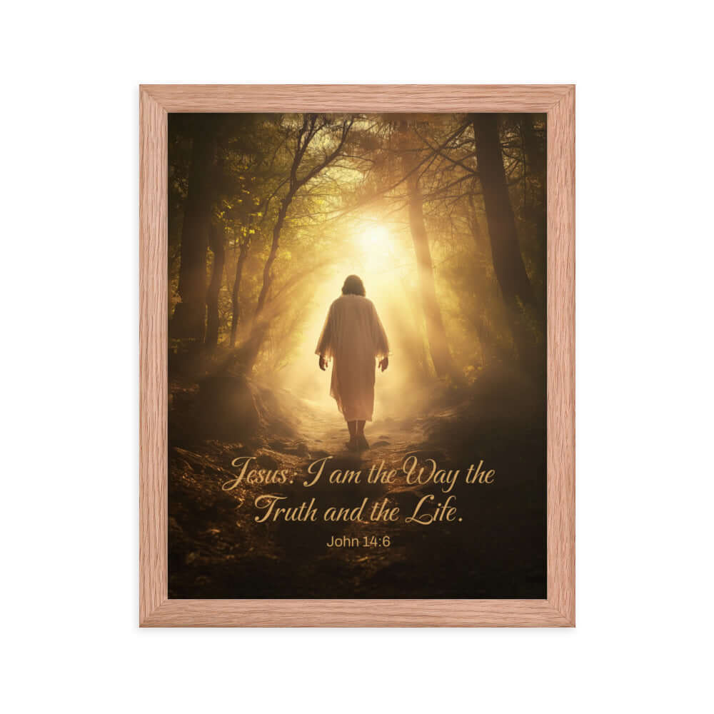 John 14:6 Bible Verse, Forest Image Premium Luster Photo Paper Framed Poster Wall Art Red Oak 11″×14″